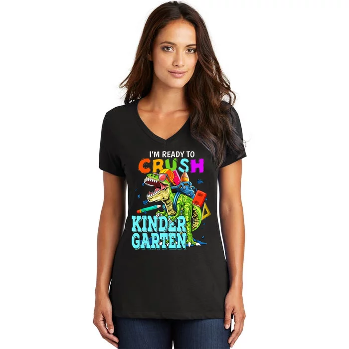 I'm Ready To Crush Kindergarten Dinosaur Back To School Women's V-Neck T-Shirt