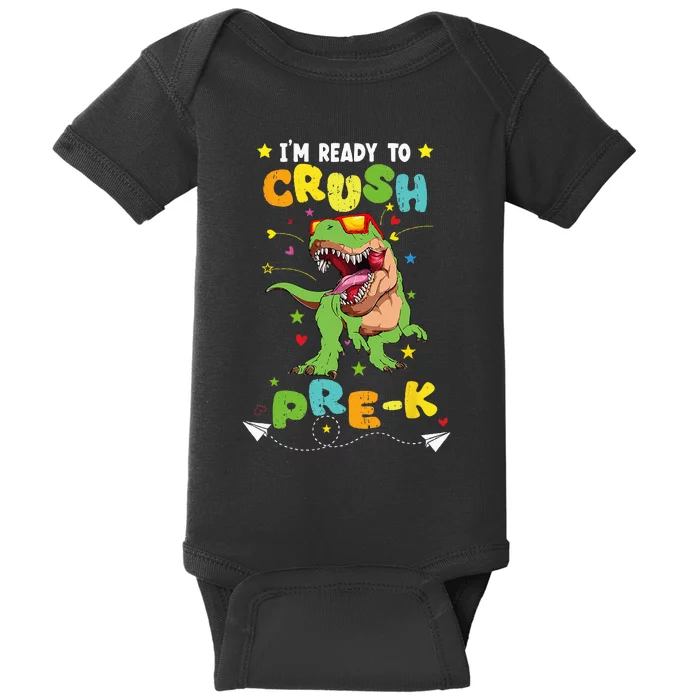 I'm ready to crush PreK T Rex Dinosaur Back To school Baby Bodysuit