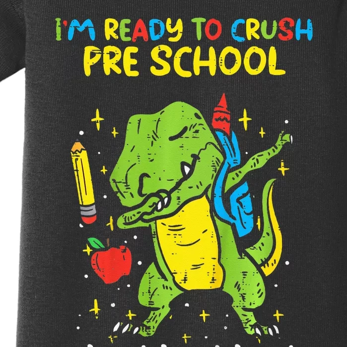 Im Ready To Crush Preschool Dab Trex Dino Pre School Baby Bodysuit