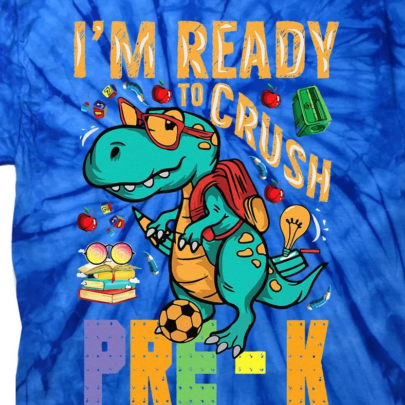 Im Ready To Crush PreK Monster Truck Dino Back To School Tie-Dye T-Shirt