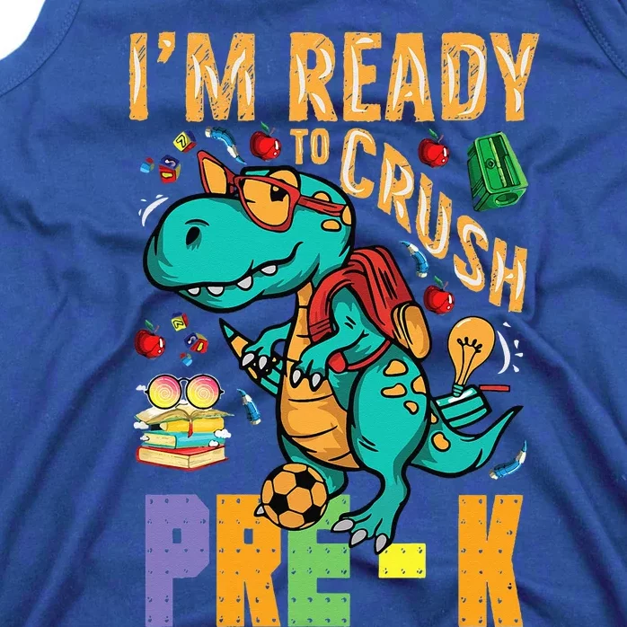 Im Ready To Crush PreK Monster Truck Dino Back To School Tank Top