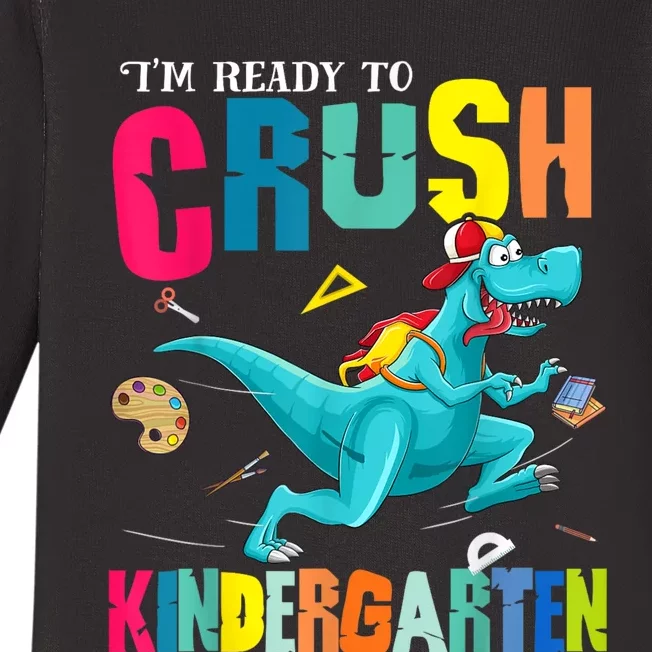 Im Ready To Crush Kindergarten Dinosaur Back To School Baby Long Sleeve Bodysuit