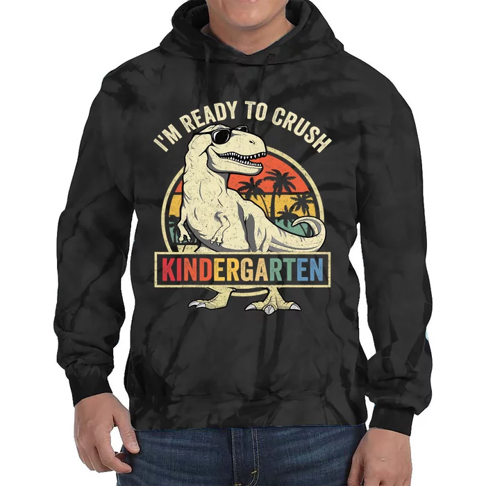 Im Ready To Crush Kindergarten Back To School Dinosaur Kids Gift Tie Dye Hoodie