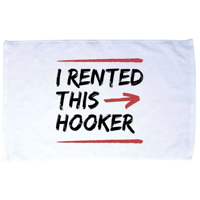 I Rented This Hooker Offensive Funny Microfiber Hand Towel