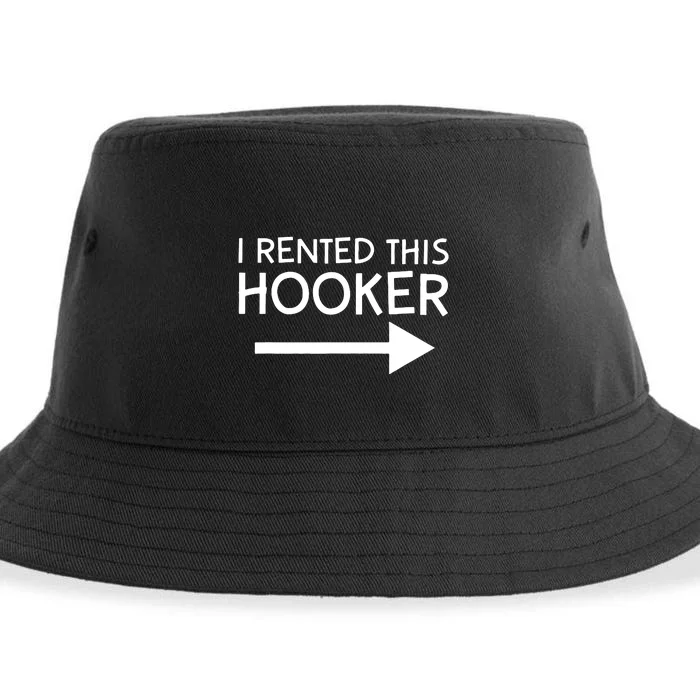 I Rented This Hooker Right No Scratch Sustainable Bucket Hat