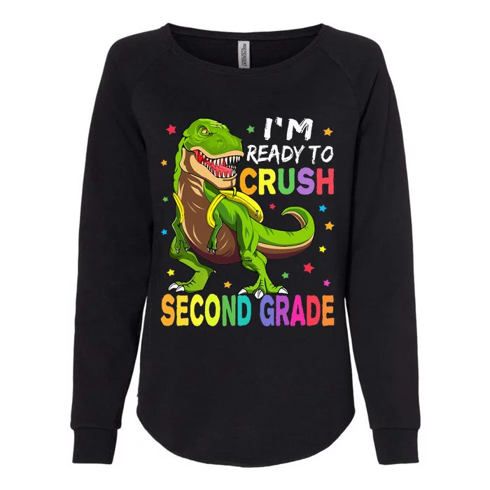 I'm Ready To Crush 2nd Grade Dinosaur Back To School Womens California Wash Sweatshirt