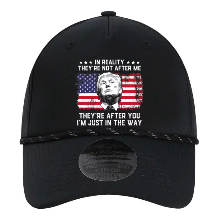 In Reality TheyRe Not After Me TheyRe After You Trump Performance The Dyno Cap