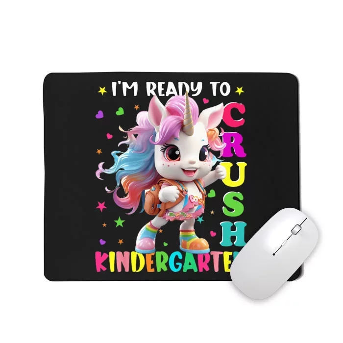 Im Ready To Crush Kindergarten Unicorn Back To School Mousepad