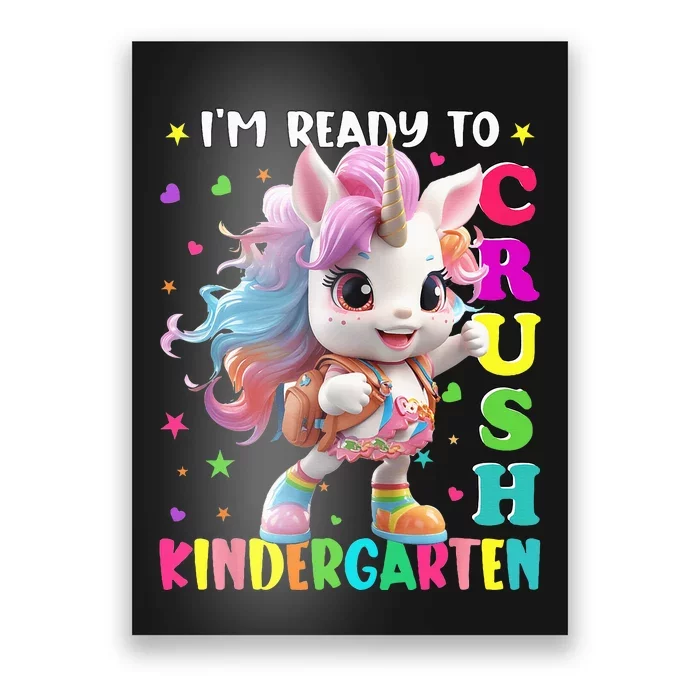 Im Ready To Crush Kindergarten Unicorn Back To School Poster