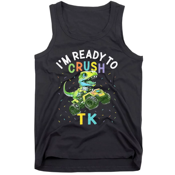 I'm Ready To Crush TK Dinosaur Back To School TK Funny Tank Top