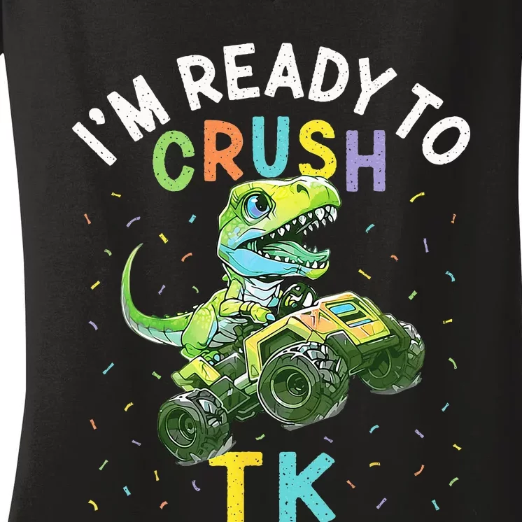 I'm Ready To Crush TK Dinosaur Back To School TK Funny Women's V-Neck T-Shirt