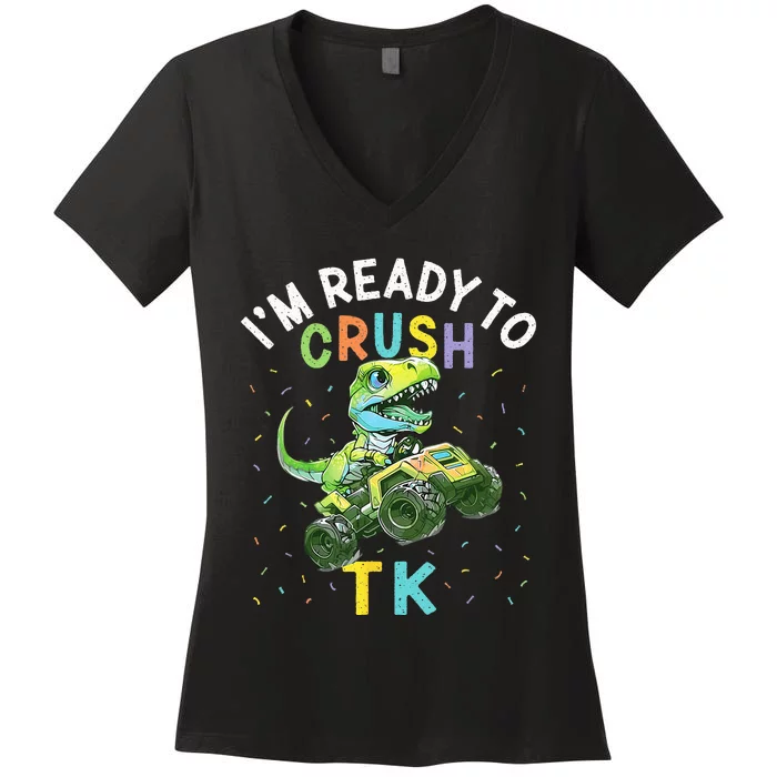 I'm Ready To Crush TK Dinosaur Back To School TK Funny Women's V-Neck T-Shirt