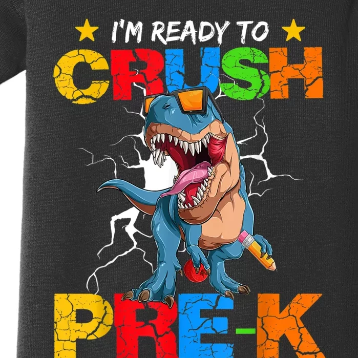 Im Ready To Crush Prek Dinosaur Back To School Baby Bodysuit