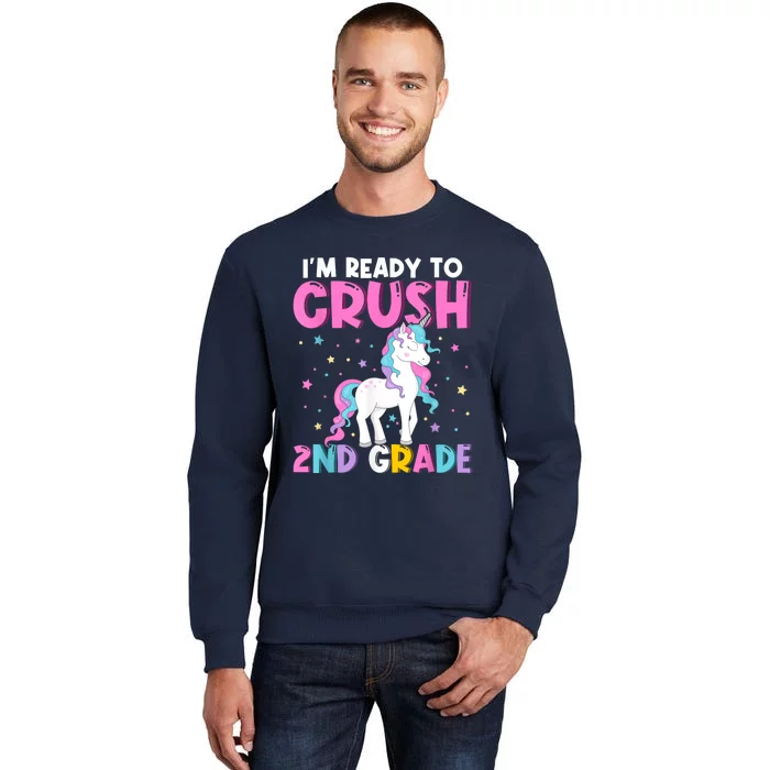 Im Ready To Crush Second Grade Cute Unicorn Back To School Sweatshirt