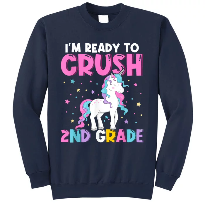 Im Ready To Crush Second Grade Cute Unicorn Back To School Sweatshirt