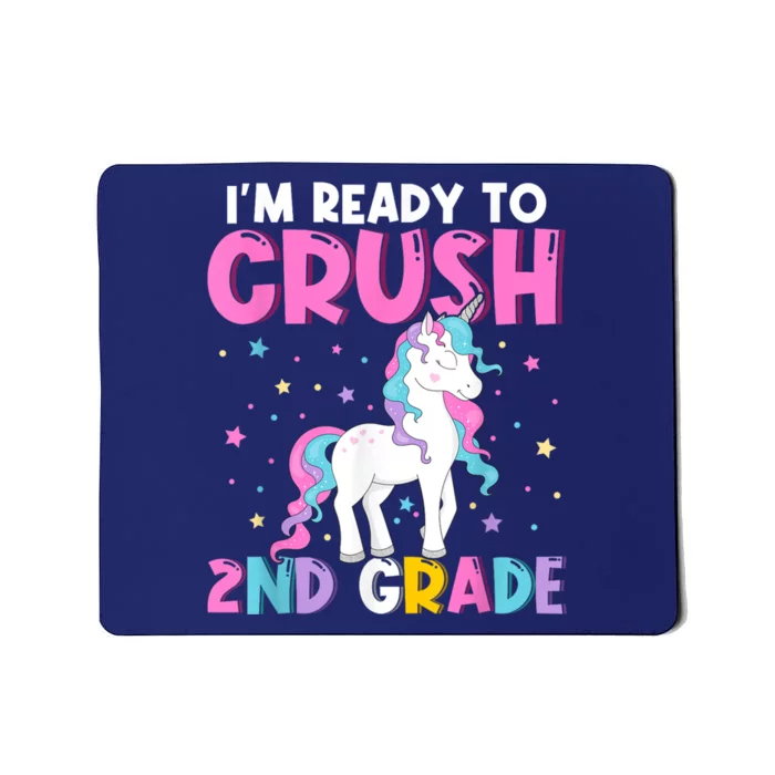 Im Ready To Crush Second Grade Cute Unicorn Back To School Mousepad