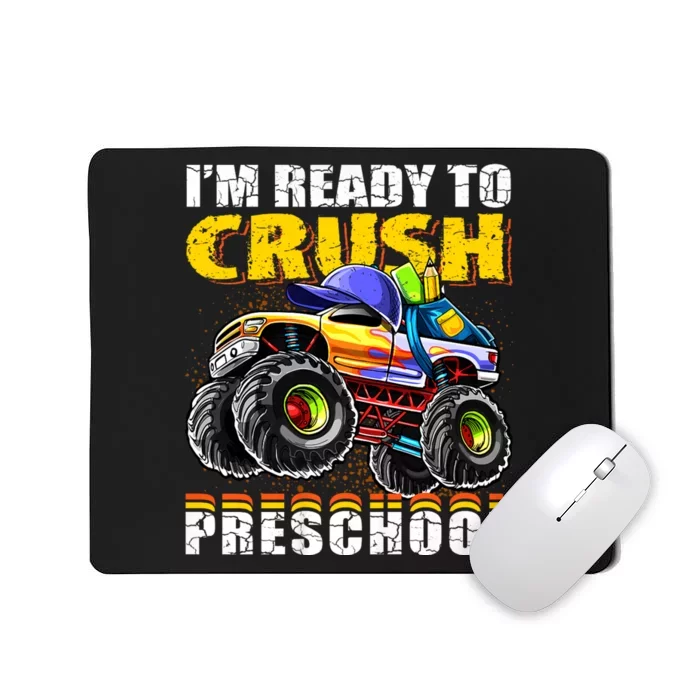 IM Ready To Crush Preschool Monster Truck Backpack Back To School Mousepad