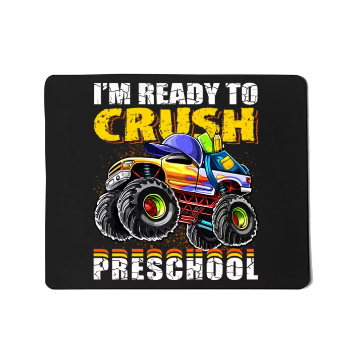 IM Ready To Crush Preschool Monster Truck Backpack Back To School Mousepad