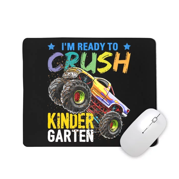 Im Ready To Crush Kindergarten Monster Truck Back To School Mousepad