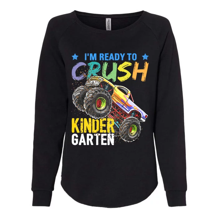 Im Ready To Crush Kindergarten Monster Truck Back To School Womens California Wash Sweatshirt