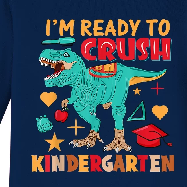 Im Ready To Crush Kindergarten Dinosaur Back To School Baby Long Sleeve Bodysuit