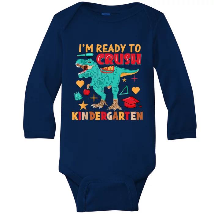 Im Ready To Crush Kindergarten Dinosaur Back To School Baby Long Sleeve Bodysuit