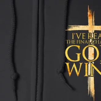 IVe Read The Final Chapter God Wins Christian Faith Cross Full Zip Hoodie