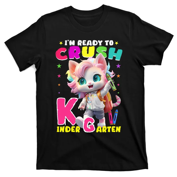 Im Ready To Crush Kindergarten Unicorn Back To School Girls T-Shirt