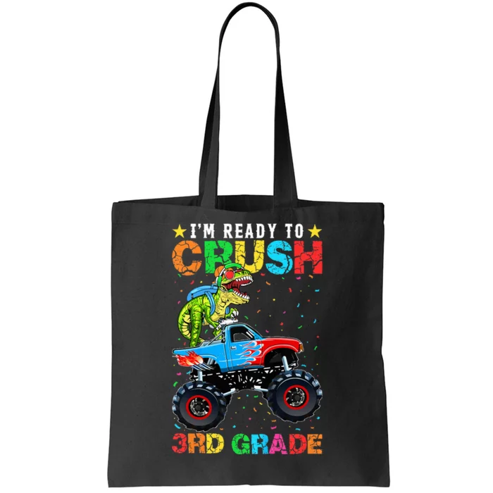 Im Ready To Crush 3rd Grade Monster Truck Dinosaur Tote Bag