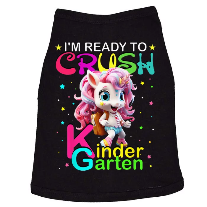 Im Ready To Crush Kindergarten Unicorn Back To School Girls Doggie Tank