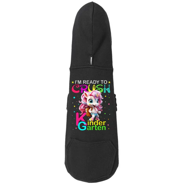 Im Ready To Crush Kindergarten Unicorn Back To School Girls Doggie 3-End Fleece Hoodie