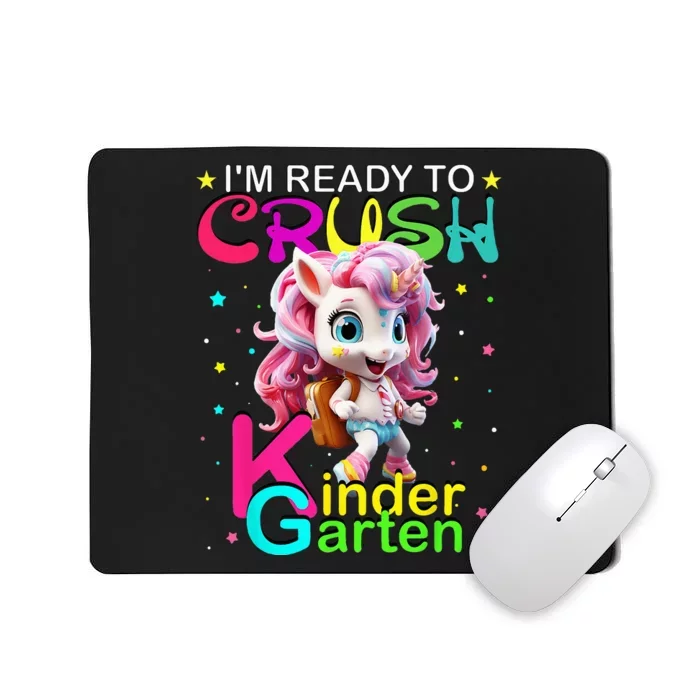 Im Ready To Crush Kindergarten Unicorn Back To School Girls Mousepad