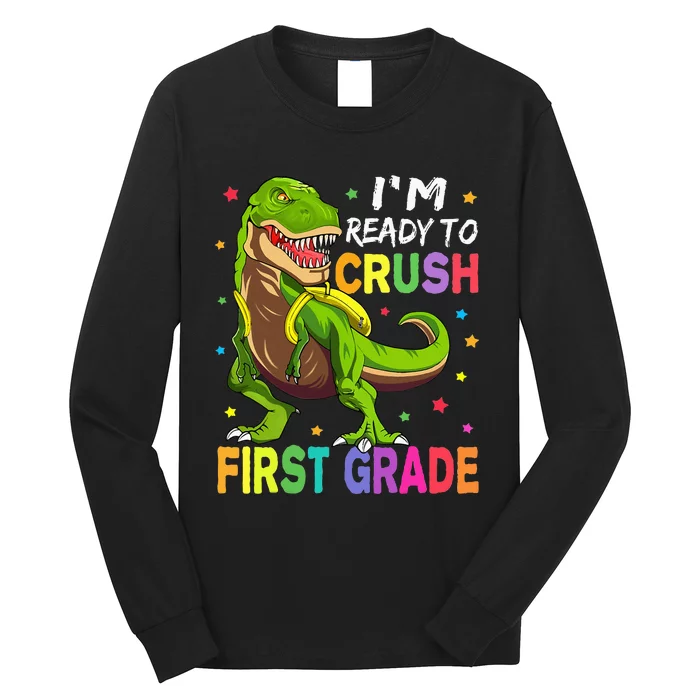 I'm Ready To Crush 1st Grade Dinosaur Back To School Long Sleeve Shirt