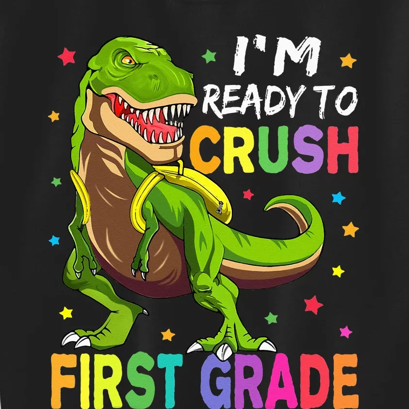 I'm Ready To Crush 1st Grade Dinosaur Back To School Kids Sweatshirt