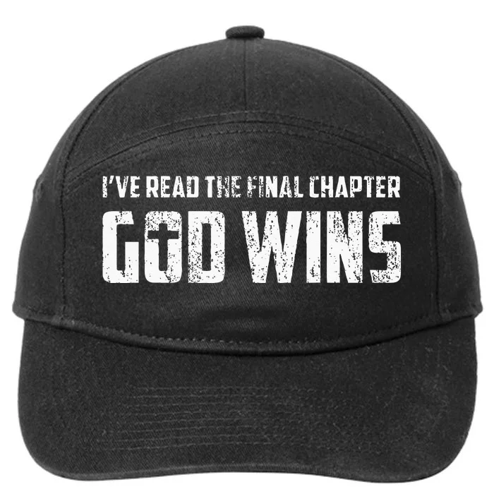 Ive Read The Final Chapter God Wins Christian Distressed 7-Panel Snapback Hat