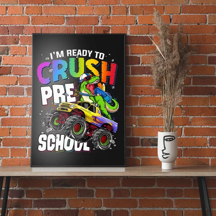 I'm Ready To Crush Preschool Dinosaur Back To School Poster