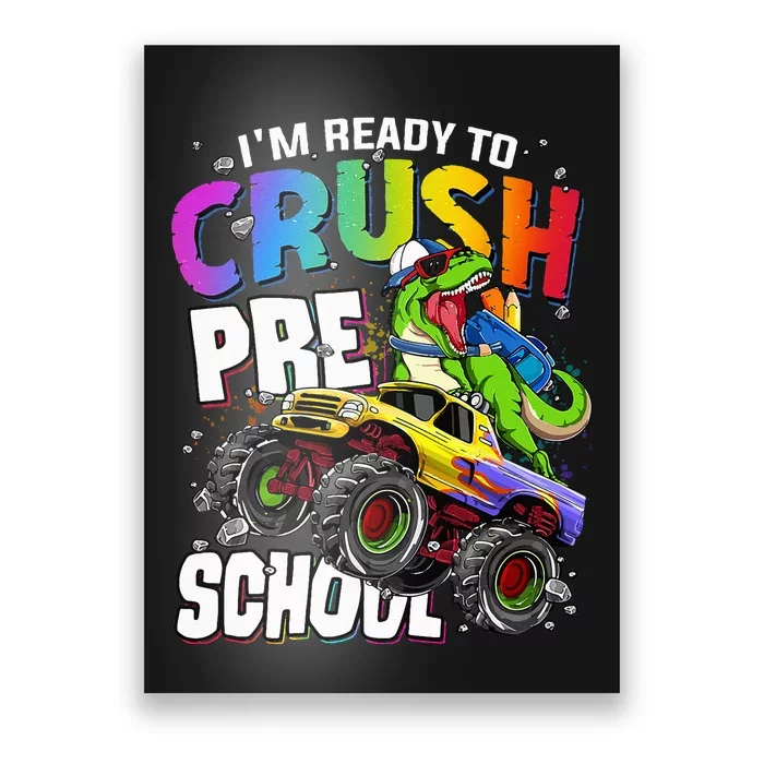 I'm Ready To Crush Preschool Dinosaur Back To School Poster