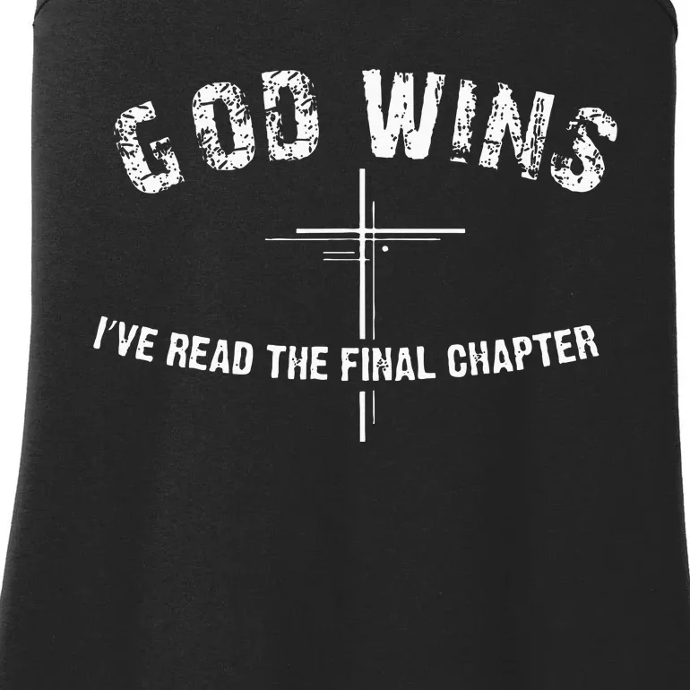 Ive Read The Final Chapter God Wins Ladies Essential Tank