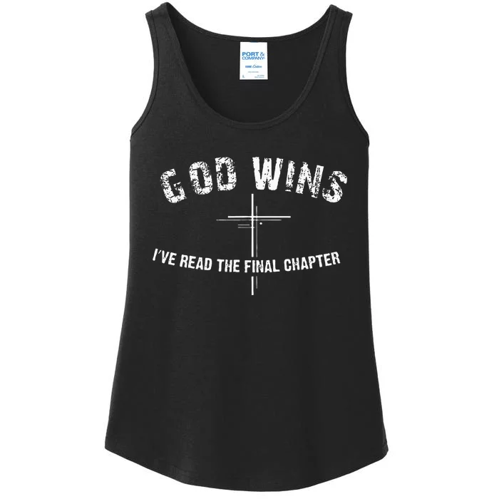 Ive Read The Final Chapter God Wins Ladies Essential Tank