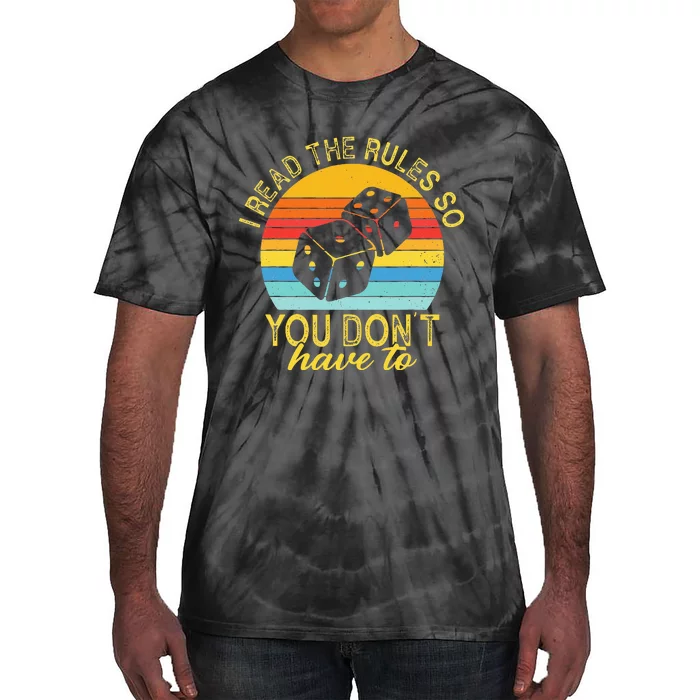 I Read The Rules So You DonT Have To Board Games Tie-Dye T-Shirt