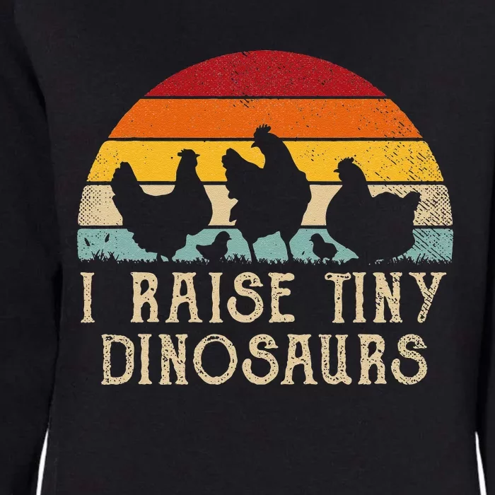 I Raise Tiny Dinosaurs Retro Funny Chicken Raiser Womens California Wash Sweatshirt