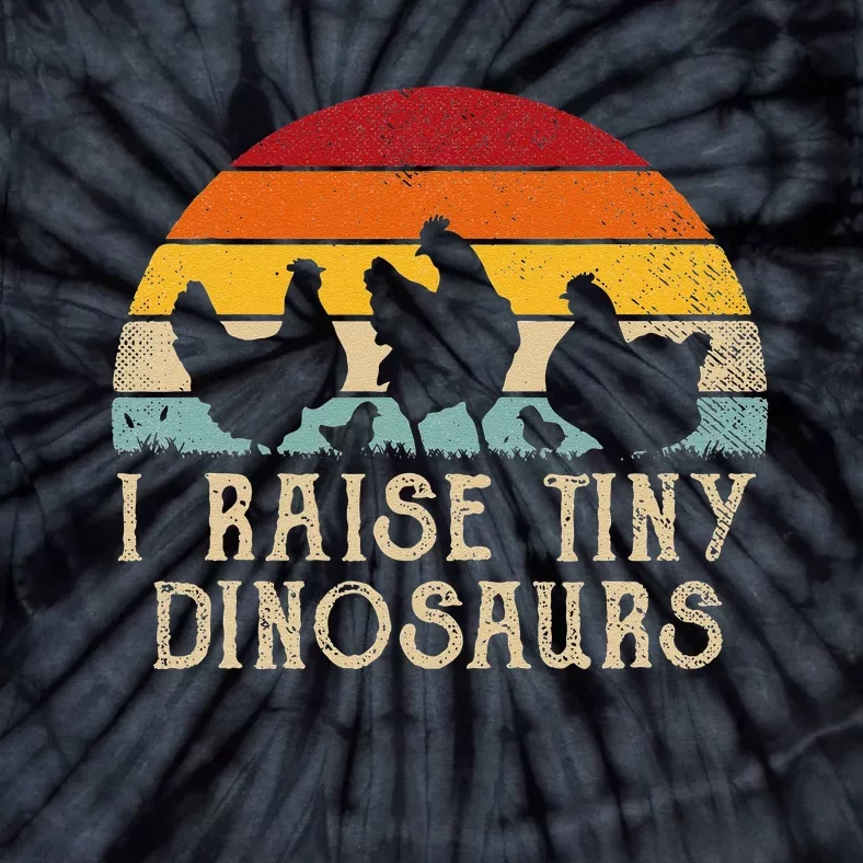 I Raise Tiny Dinosaurs Retro Funny Chicken Raiser Tie-Dye T-Shirt