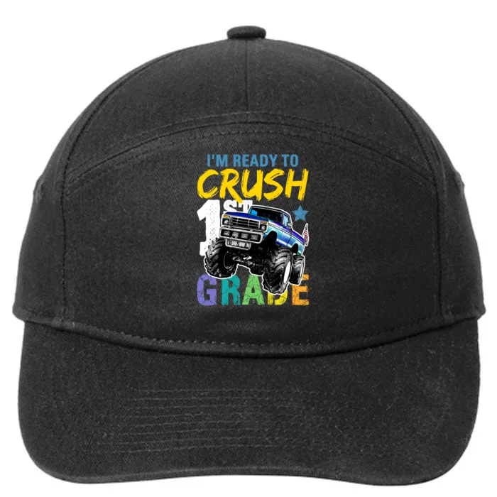 Im Ready To Crush 1st Grade Monster Truck Back To School 7-Panel Snapback Hat