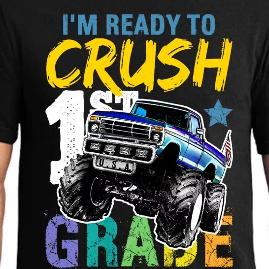 Im Ready To Crush 1st Grade Monster Truck Back To School Pajama Set