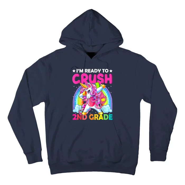 Im Ready To Crush 2nd Grade Dabbing Unicorn Back To School Tall Hoodie