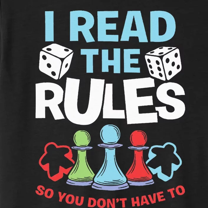 I Read The Rules Board Dice Chess Board Gaming Board Gamers ChromaSoft Performance T-Shirt