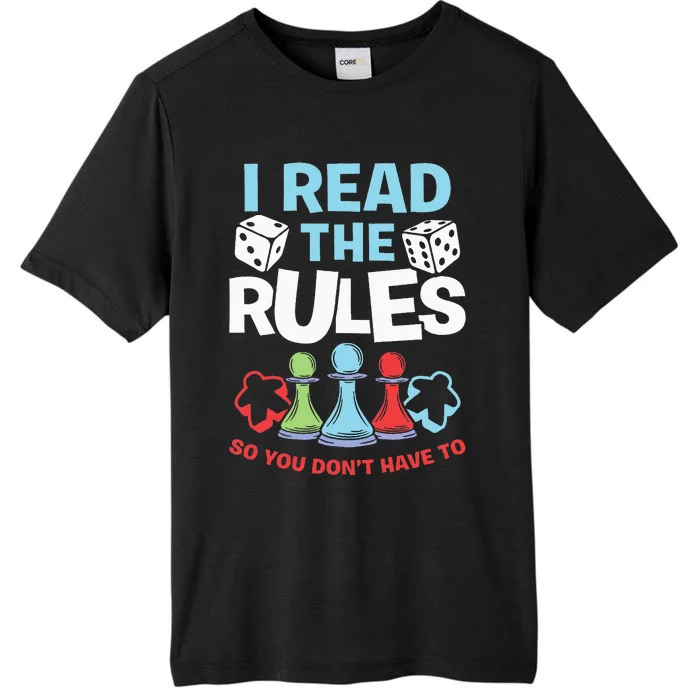 I Read The Rules Board Dice Chess Board Gaming Board Gamers ChromaSoft Performance T-Shirt