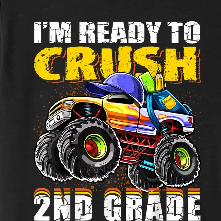 Im Ready To Crush 2nd Grade Monster Truck Backpack Back To School ChromaSoft Performance T-Shirt