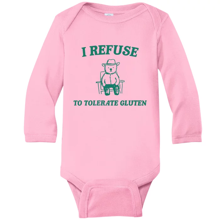 I Refuse To Tolerate Gluten Baby Long Sleeve Bodysuit