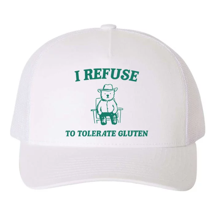 I Refuse To Tolerate Gluten Yupoong Adult 5-Panel Trucker Hat